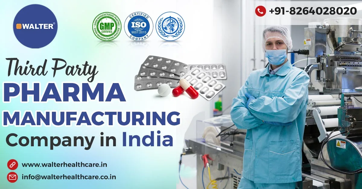 Top Third Party Pharma Manufacturing Company in India