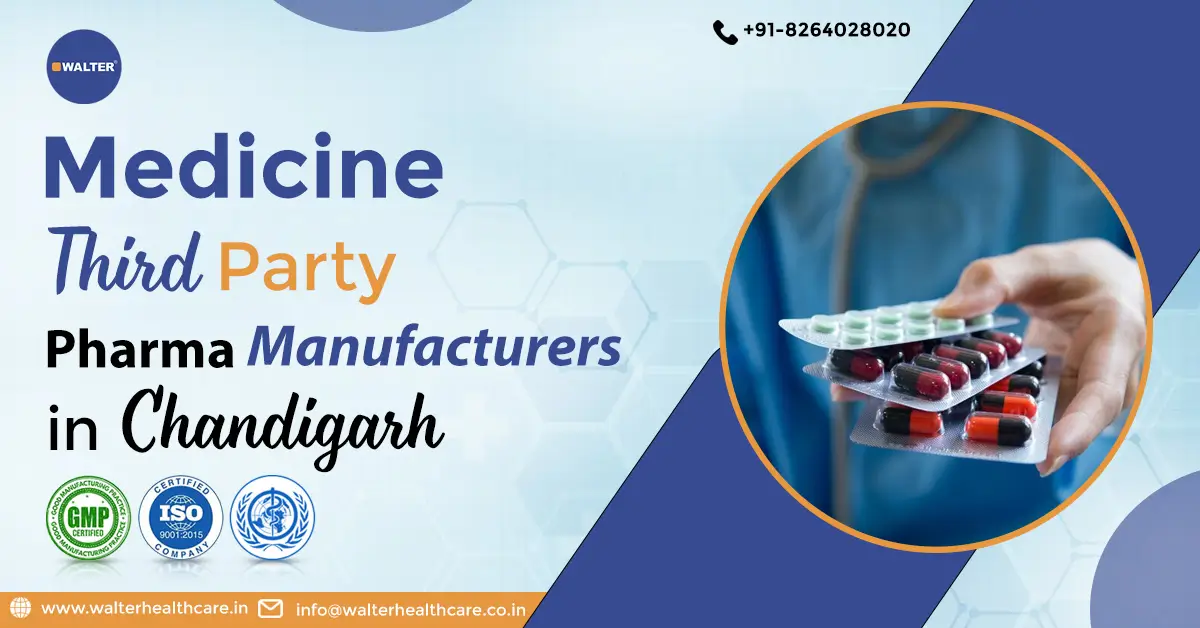 Third Party Pharma Manufacturers in Chandigarh