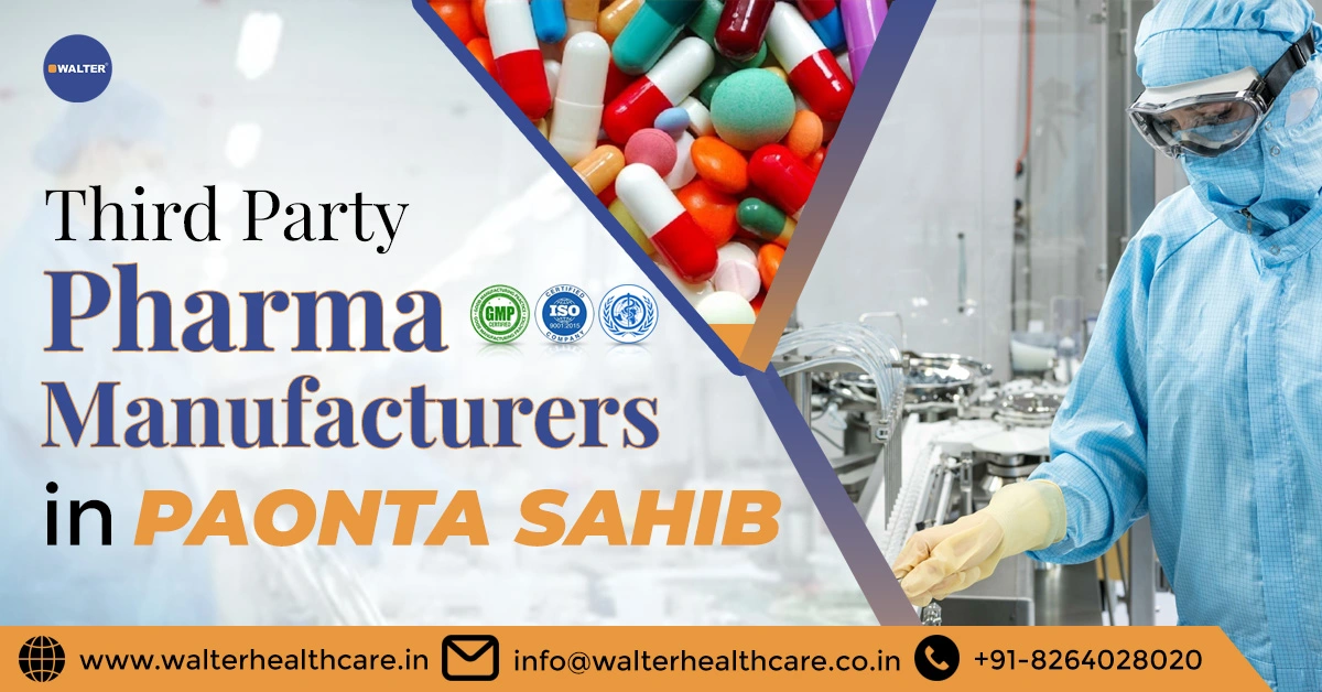 Third Party Pharma Manufacturers in Paonta Sahib