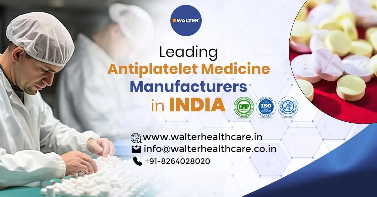 Antiplatelet Medicine Manufacturers in India
