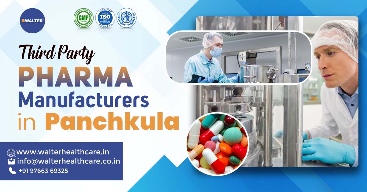 Third Party Pharma Manufacturers in Panchkula | Walter Healthcare