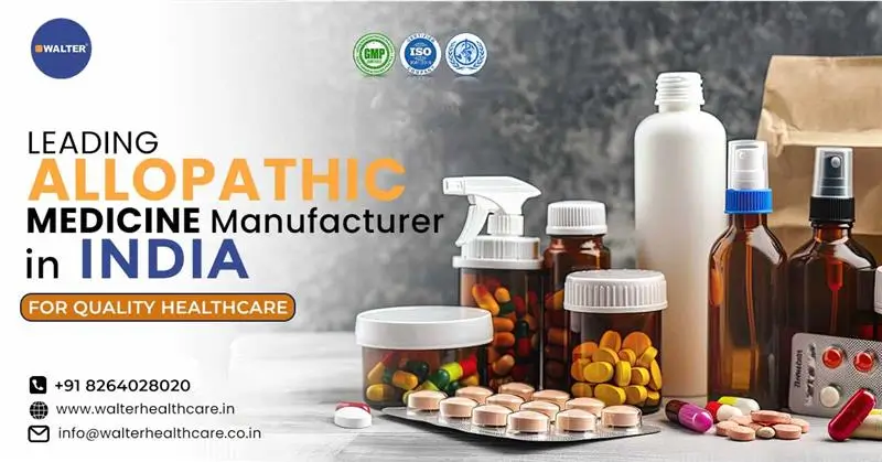 Leading Allopathic Medicine Manufacturer in India for Quality Healthcare | Walter Healthcare